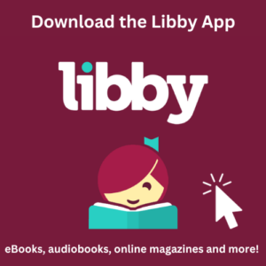 Link to Libby, a digital reading service from Overdrive